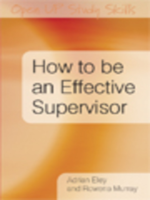 Title details for How To Be An Effective Supervisor by Adrian Eley - Available